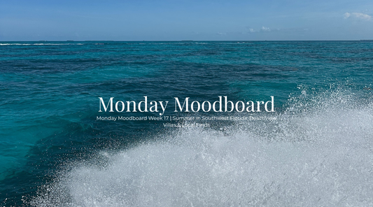 Monday Moodboard Week 17 | Summer in Southwest Florida, Beachview Villas & Local Finds