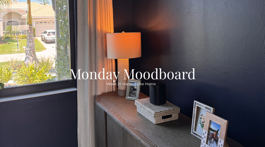 Monday Moodboard | Happy to be Home